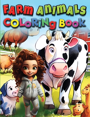 Farm Animals Coloring Book For Kids: Educational Farmyard Adventures in Every Page - Mwangi, James