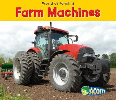Farm Machines - Dickmann, Nancy