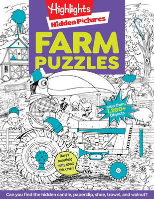 Farm Puzzles: Ultimate Farm Picture Puzzle Book with Over 1,200 Objects to Seek and Find, Farm-Themed Activity Book for Kids 6 and Older - Highlights