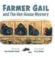 Farmer Gail: and The Hen House Mystery