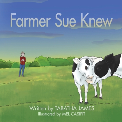 Farmer Sue Knew - James, Tabatha