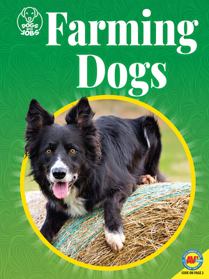 Farming Dogs - Reeder, Eric, and Gillespie, Katie