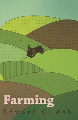 Farming - Ash, Edward C