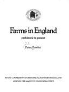 Farms in England: Prehistoric to Present - Royal Commission on Historical Monuments