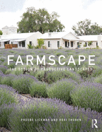 Farmscape: The Design of Productive Landscapes