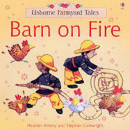 Farmyard Tales Stories Barn on Fire