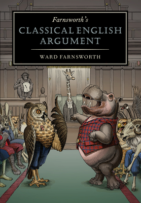 Farnsworth's Classical English Argument - Farnsworth, Ward