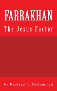 Farrakhan the Jesus Factor: Book Edition Vol. 1