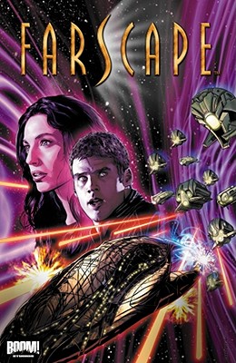 Farscape Vol. 7: War for the Uncharted Territories Part 1 - O'Bannon, Rockne S, and DeCandido, Keith R a