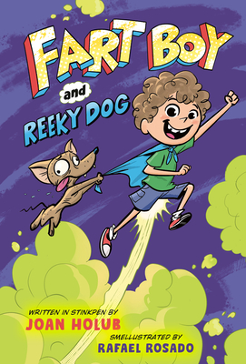 Fart Boy and Reeky Dog - Holub, Joan