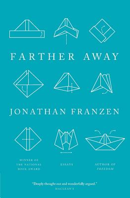 Farther Away - Franzen, Jonathan