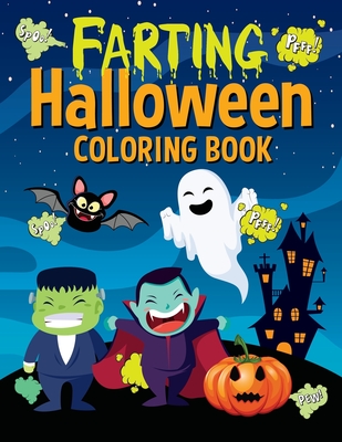 Farting Halloween Coloring Book: Funny Farting Animals for Boys and Girls Kids - Press, Busy Kid