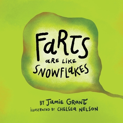 Farts are like Snowflakes - Grant, Jamie