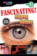Fascinating! Human Bodies: Level 3