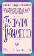 Fascinating womanhood