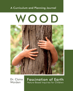 Fascination of Earth: Nature-Based Inquiries for Children