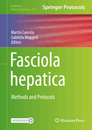 Fasciola Hepatica: Methods and Protocols