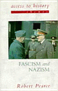 Fascism and Nazism - Pearce, Robert D