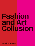 Fashion and Art Collusion