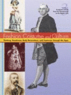 Fashion, Costume, and Culture: Clothing, Headwear, Body Decorations, and Footwear Through the Ages - Pendergast, Sara