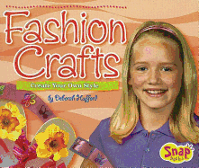 Fashion Crafts: Create Your Own Style