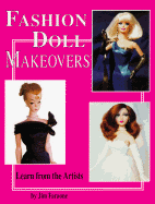 Fashion Doll Makeovers