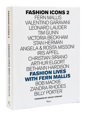 Fashion Icons: Fashion Lives with Fern Mallis - Mallis, Fern