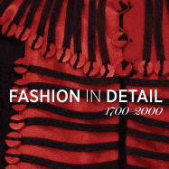 Fashion in Detail 1700-2000