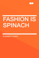Fashion Is Spinach