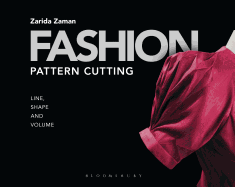 Fashion Pattern Cutting: Line, Shape and Volume
