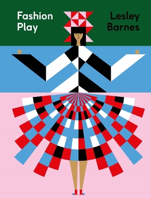 Fashion Play - Barnes, Lesley (Drawings by)