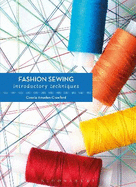 Fashion Sewing: Introductory Techniques
