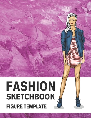 Fashion Sketchbook Figure Template: 430 Large Female Figure Template for Easily Sketching Your Fashion Design Styles and Building Your Portfolio - Derrick, Lance