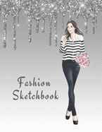 Fashion Sketchbook: The Book for Sketching Your Artistic Fashion Design Ideas. Including 2 Women Line Shapes (Silhouettes) to Help You Sketch. Draw Your Inspiration and Passion. 122 pages