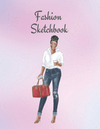 Fashion Sketchbook: The Book for Sketching Your Artistic Fashion Design Ideas. Including 2 Women Line Shapes (Silhouettes) to Help You Sketch. Draw Your Inspiration and Passion. 122 pages