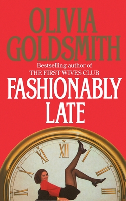 Fashionably Late - Goldsmith, Olivia