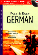 Fast and Easy German - Living Language