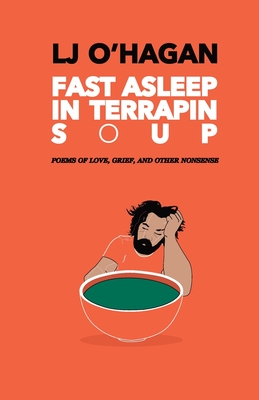 Fast Asleep In Terrapin Soup - O'Hagan, Lj