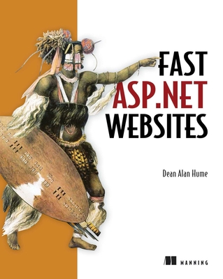 Fast ASP.NET Websites - Hume, Dean Alan