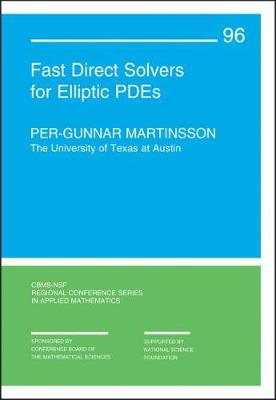 Fast Direct Solvers for Elliptic PDEs - Martinsson, Per-Gunnar
