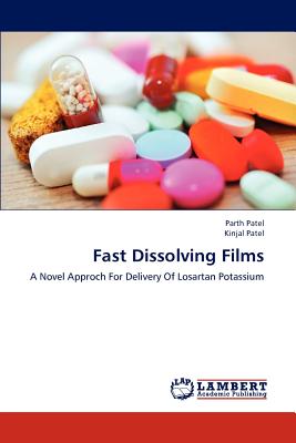 Fast Dissolving Films - Patel Parth, and Patel Kinjal