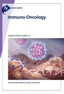 Fast Facts: Immuno-Oncology