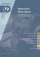 Fast Facts: Obstructive Sleep Apnea