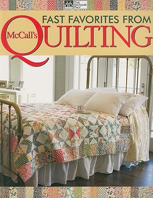 Fast Favorites from McCall's Quilting - That Patchwork Place