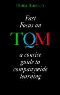 Fast Focus on TQM