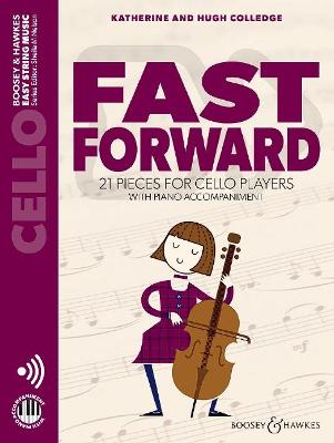 Fast Forward: 21 Pieces for Cello Players - 