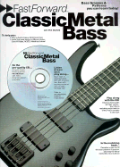 Fast Forward Classic Metal Bass