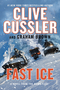 Fast Ice: A Novel from the Numa(r) Files