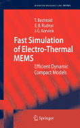 Fast Simulation of Electro-Thermal MEMS: Efficient Dynamic Compact Models