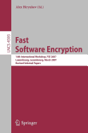Fast Software Encryption: 14th International Workshop, FSE 2007 Luxembourg, Luxembourg, March 26-28, 2007 Revised Selected Papers